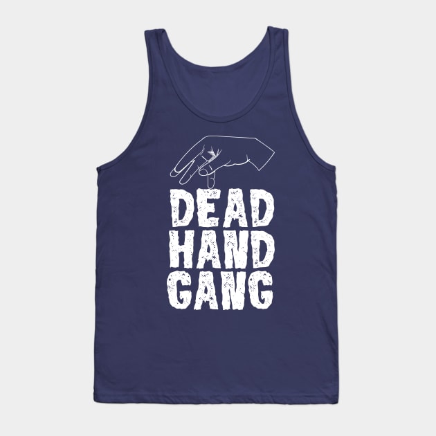 Jay's Dead Hand Gang Tank Top by Meta Cortex